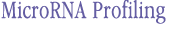 MicroRNA Profiling